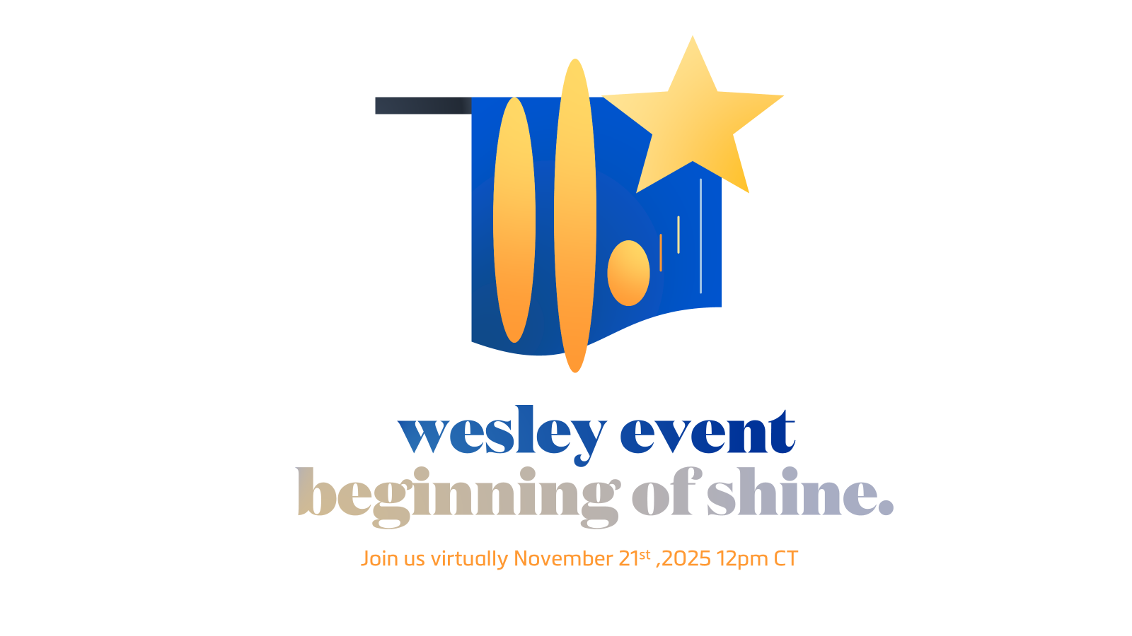 Wesley Star Event: The Beginning Of Shine 2025